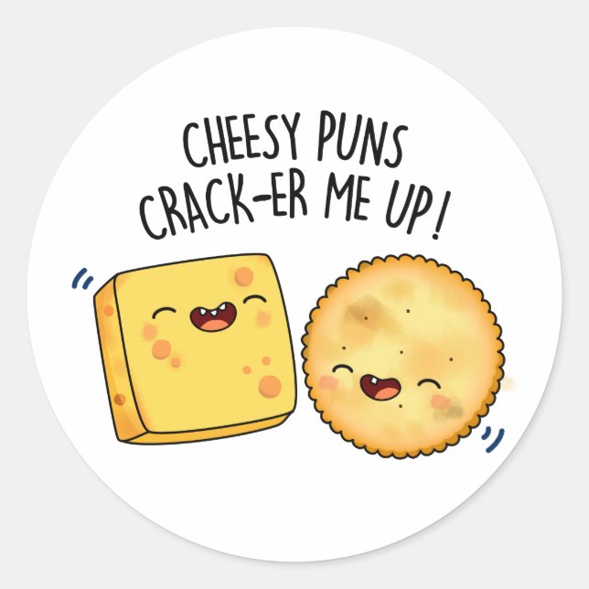 Cheesy Puns Crack-er Me Up Funny Cheese Pun  Classic Round Sticker (Front)
