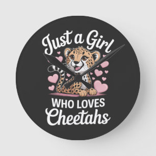 Cheetah Funny Quote  Round Clock
