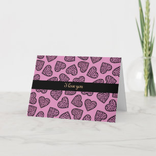 Cheetah print hearts "I love you" Greeting Card