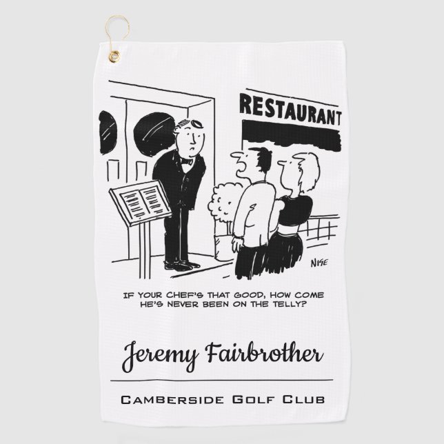 Chef at Restaurant Not Been on Television Cartoon Golf Towel (Front)