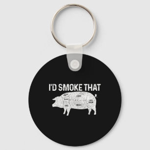 Chef Butcher Bbq I'd Smoke That Pig Pork Funny Fat Keychain