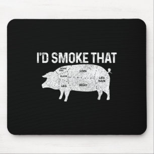 Chef Butcher Bbq I'd Smoke That Pig Pork Funny Fat Mouse Pad