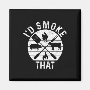 Chef Butcher Bbq I'd Smoke That Pork Beef Funny Fa Magnet