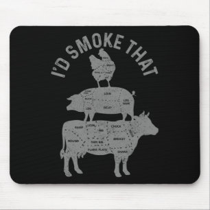 Chef Butcher Bbq I'd Smoke That Pork Beef Funny Fa Mouse Pad