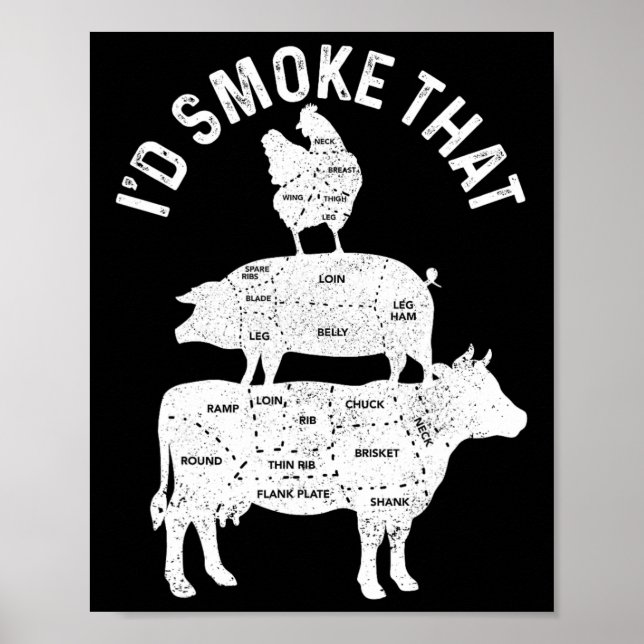 Chef Butcher Bbq I'd Smoke That Pork Beef Funny Fa Poster (Front)