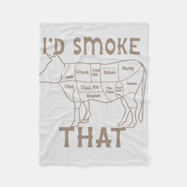 chef butcher cook bbq id smoke that cow beef    fleece blanket (Front)