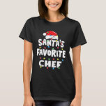 Chef Cook Christmas Santas Favourite   Xmas T-Shirt<br><div class="desc">Chef Cook Christmas Santas Favourite   Xmas</div>