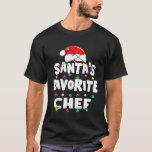 Chef Cook Christmas Santas Favourite   Xmas T-Shirt<br><div class="desc">Chef Cook Christmas Santas Favourite   Xmas</div>