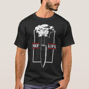 Chef Cook Life Knife Restaurant Cooking Food Culin T-Shirt