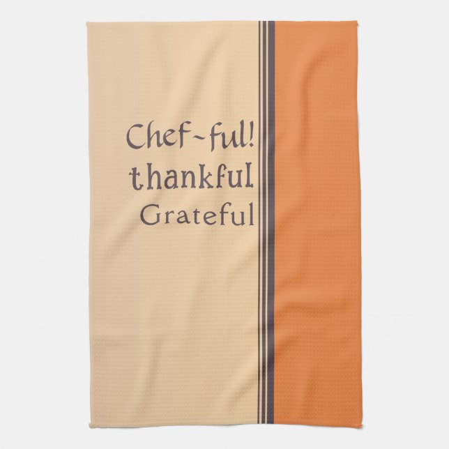 Chef-ful, Thankful, and Grateful Kitchen Towel (Vertical)