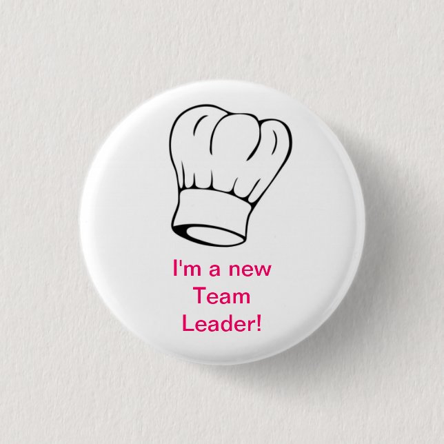 Chef Hat - Team Leader 1 Inch Round Button (Front)