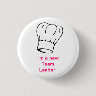 Chef Hat - Team Leader 1 Inch Round Button