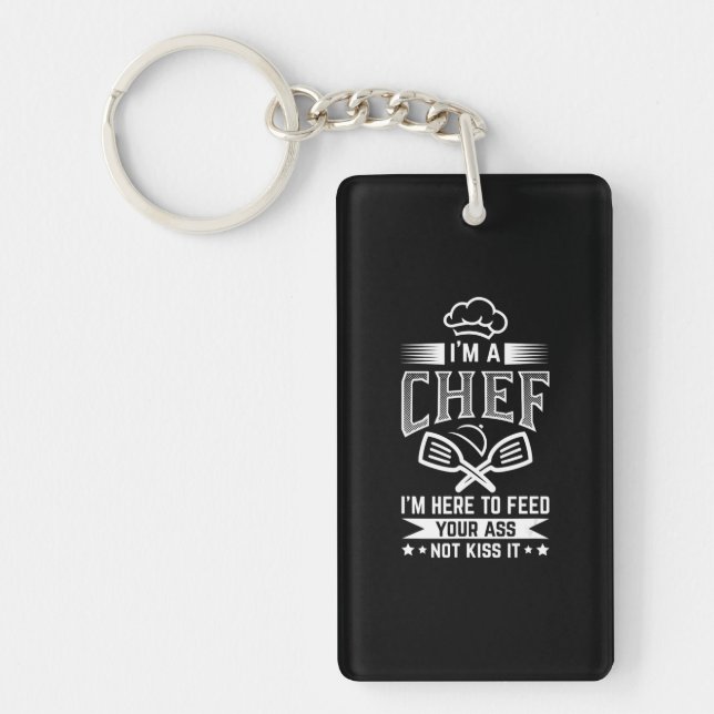 Chef Here Feed Not Kiss Cooking Lover Funny Gift Keychain (Front)