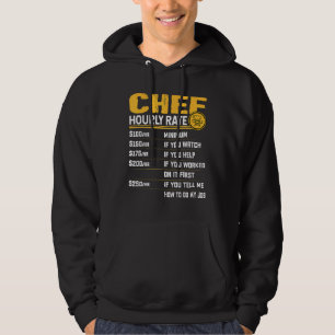 Chef Hourly Rate Culinary Food Restaurant Cook Coo Hoodie
