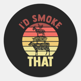 Chef I'd Smoke That Grilling Dad Mom Bbq Party Smo Classic Round Sticker