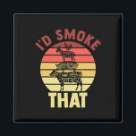 Chef I'd Smoke That Grilling Dad Mom Bbq Party Smo Magnet<br><div class="desc">Chef I'd Smoke That Grilling Dad Mom Bbq Party Smoker</div>