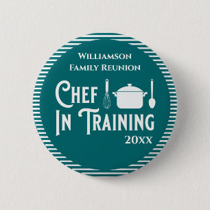 Chef In Training Family Reunion 2 Inch Round Button