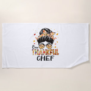 Chef One Thankful Messy Bun Women Thanksgiving Fal Beach Towel