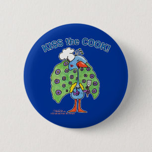 Chef Peacock, Kiss the Cook! 2 Inch Round Button