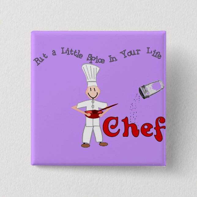 Chef "Put a Little Spice in Your Life" 2 Inch Square Button (Front)