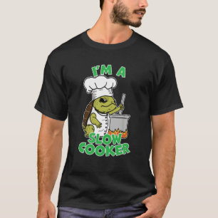 Chef Tortoise Turtle Dad Joke Pun I'm A Slow Cooke T-Shirt