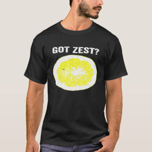 Chefs   Got Zest Foodie Culinary Student T-Shirt