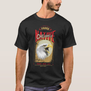 Chelamela Native American Eagle Spirit Vintage Hon T-Shirt