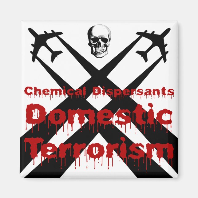 Chemical Dispersants are Domestic Terrorism Magnet (Front)