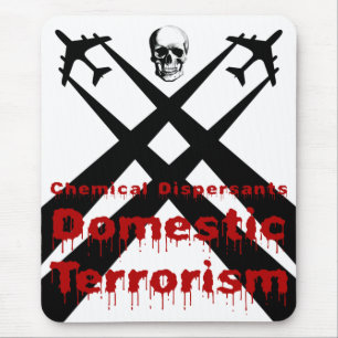 Chemical Dispersants are Domestic Terrorism Mouse Pad
