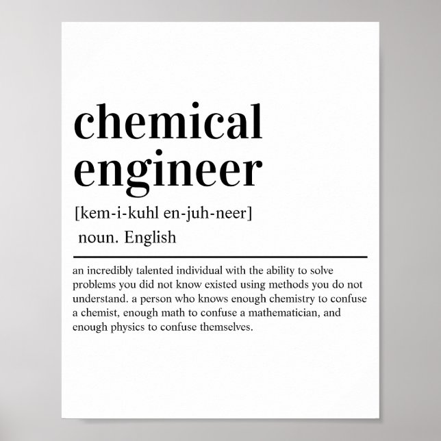 Chemical Engineer Definition Funny Engineering Poster (Front)