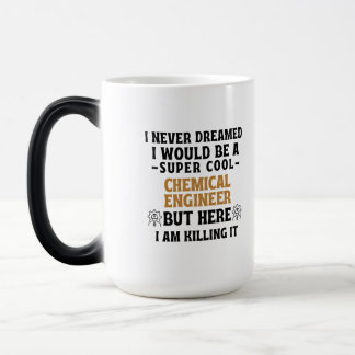 CHEMICAL ENGINEER MAGIC MUG