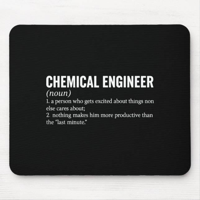 Chemical Engineer Profession Definition Engineerin Mouse Pad (Front)
