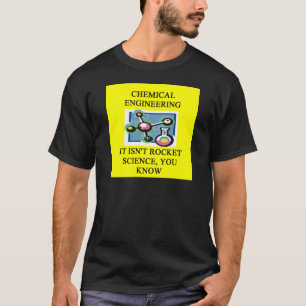 chemical engineering rocket science T-Shirt