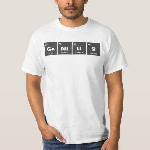 Chemical periodic table of elements: GeNiUS T-Shirt