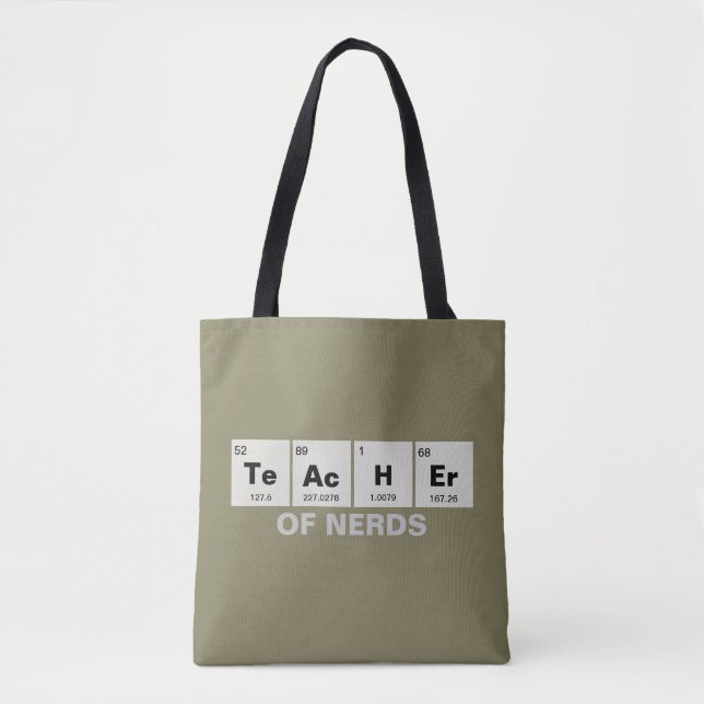 Chemical periodic table of elements: TeAcHEr Tote Bag (Front)