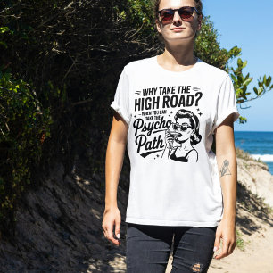 Chemise drôle de psychopathe T-shirt de citation