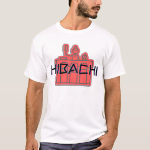 Chemise Hibachi Hibachi Tshirt Hibachi Grill Ma