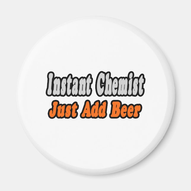 Chemist...Add Beer Magnet (Front)