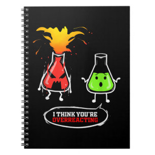 Chemist   Chemical Lab Chemistry You Are Overreact Notebook