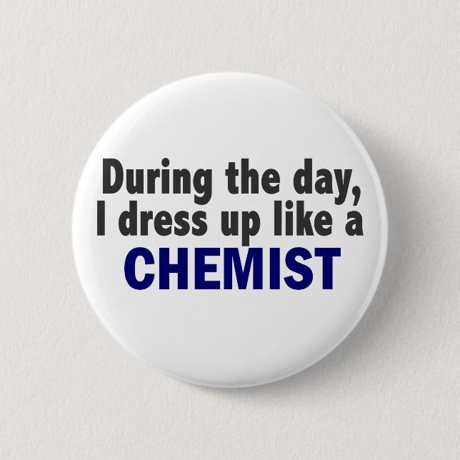 Chemist During The Day 2 Inch Round Button (Front)