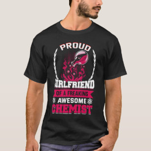 Chemist Girlfriend Chemistry Lab Chemical Science T-Shirt
