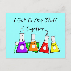 Chemist "I Get To Mix Stuff Together" Funny Gifts Postcard