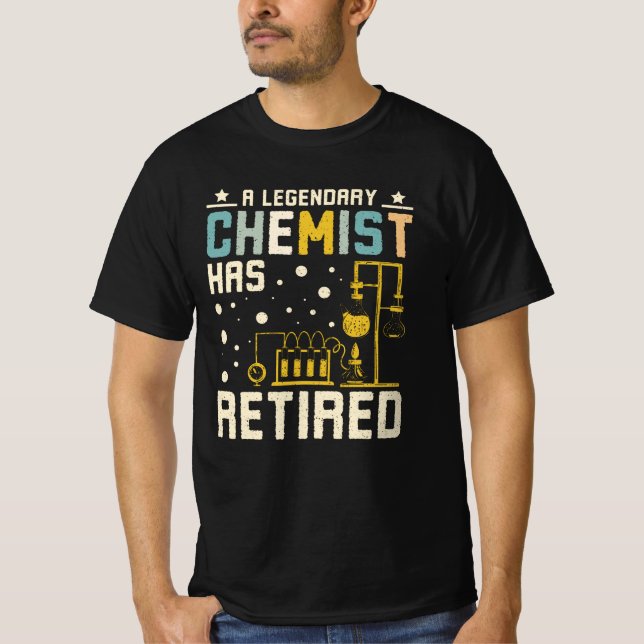 Chemist Is Retired T-Shirt (Front)
