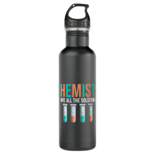 Chemist Job Chemists Have All The Solutions 2 710 Ml Water Bottle