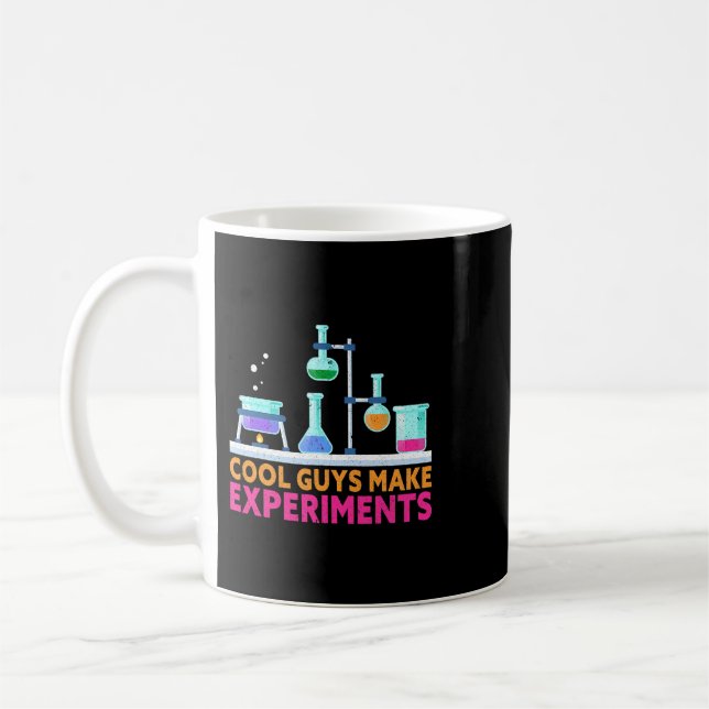 Chemist Job Cool Guys Make Experiments Chemist Sci Coffee Mug (Left)
