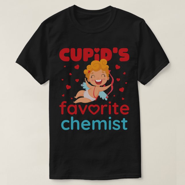Chemist Job Cupids Favourite Chemist Cute Valentin T-Shirt (Design Front)