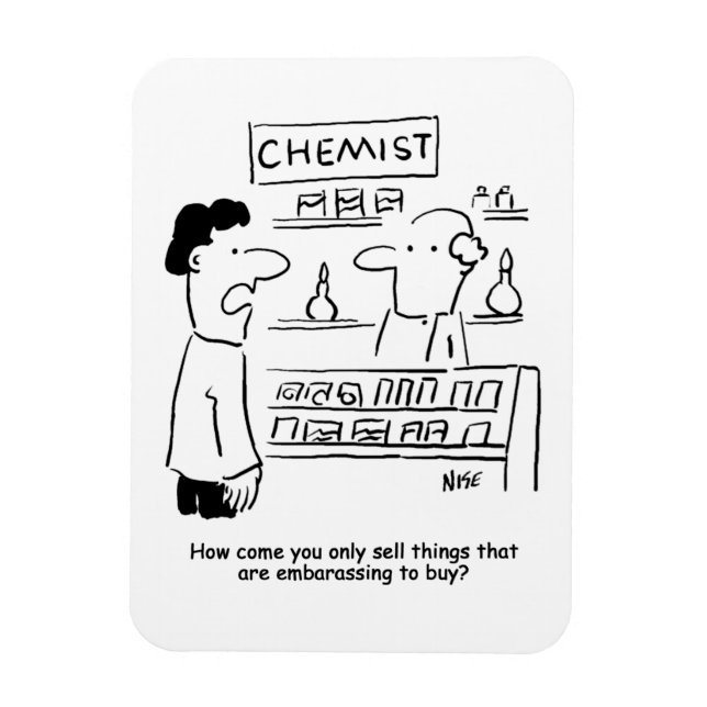 Chemist only sells embarrassing products. Funny Magnet (Vertical)