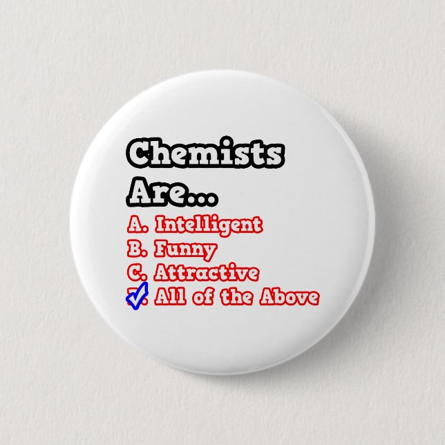 Chemist Quiz...Joke 2 Inch Round Button (Front)
