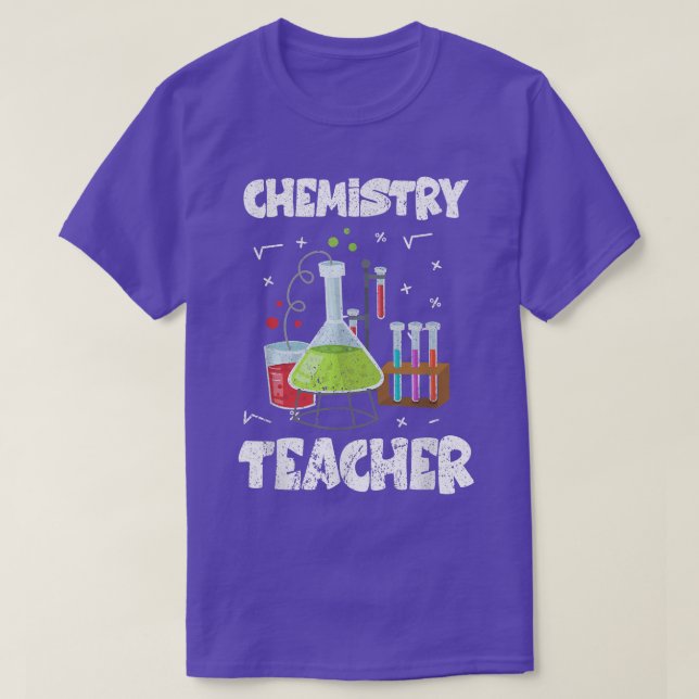 Chemist Science Nerd Chemistry Teacher Laboratory  T-Shirt (Design Front)