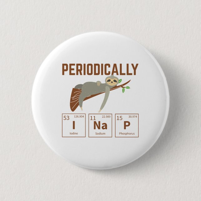 Chemist Sloth | Chemistry Science Gifts 2 Inch Round Button (Front)